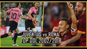 14 گل برتر تقابل یوونتوس - آ اس رم از 2002 تا 2018